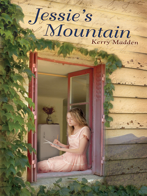 Title details for Jessie's Mountain by Kerry Madden-Lunsford - Available